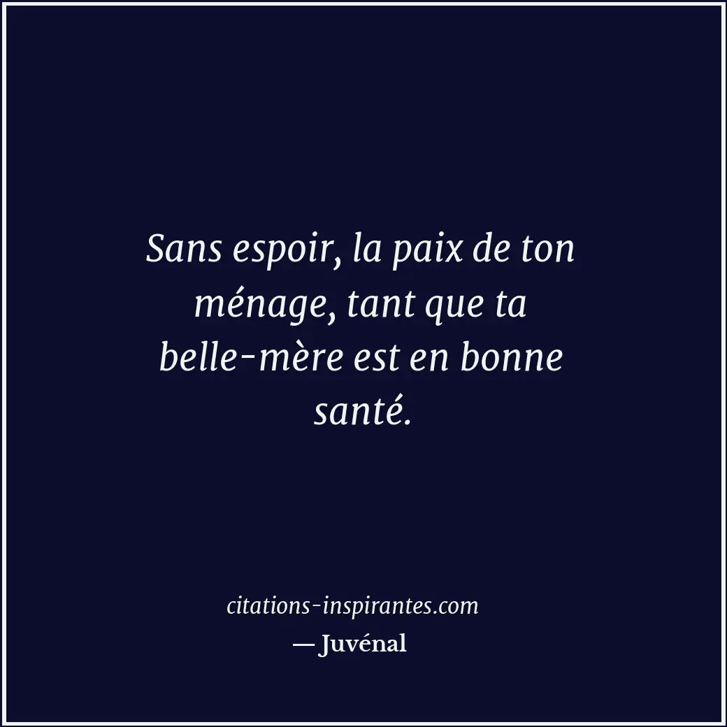 Citation de Juvénal
