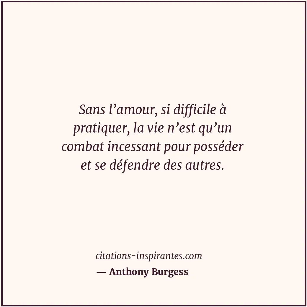 Citation de Anthony Burgess