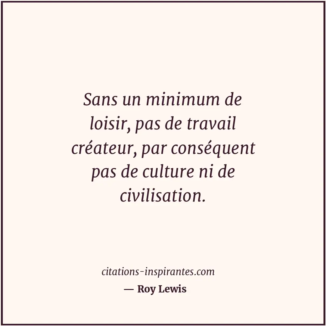 Citation de Roy Lewis