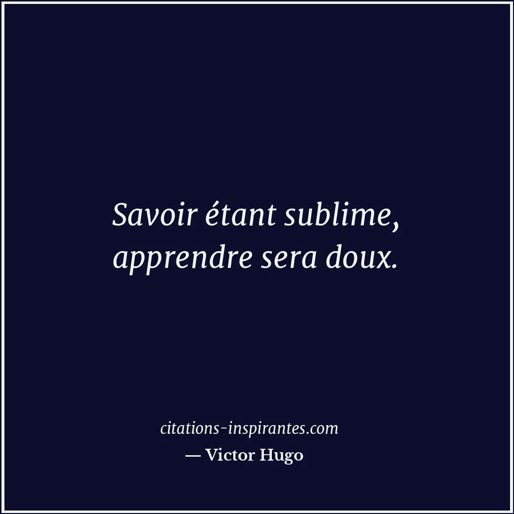 Citation de Victor Hugo