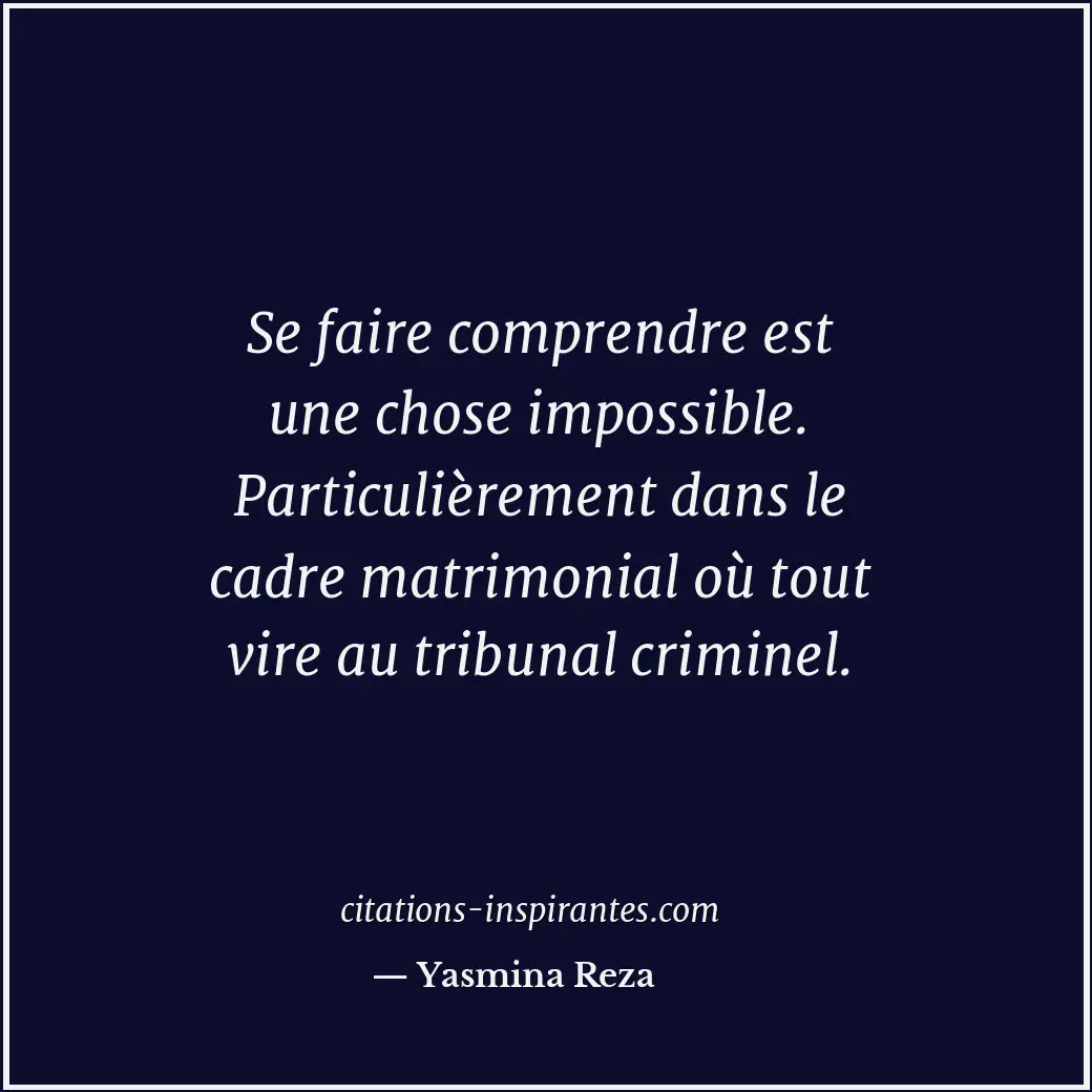 Citation de Yasmina Reza