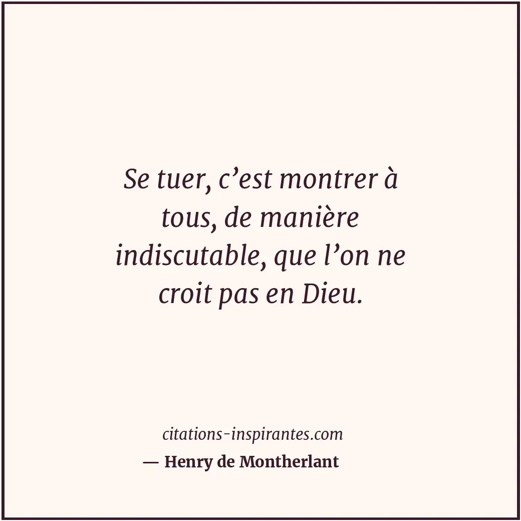 Citation de Henry de Montherlant