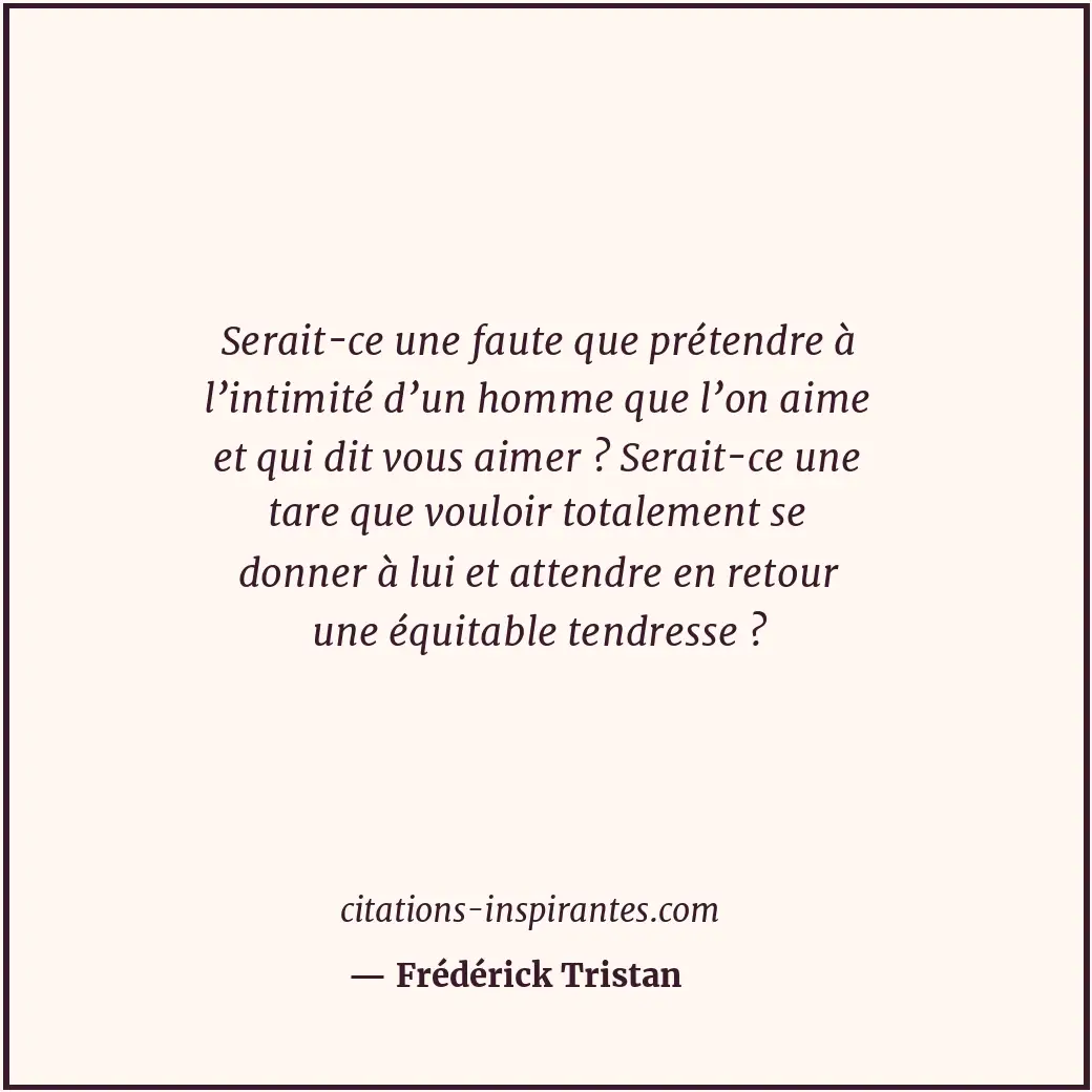 Citation de Frédérick Tristan