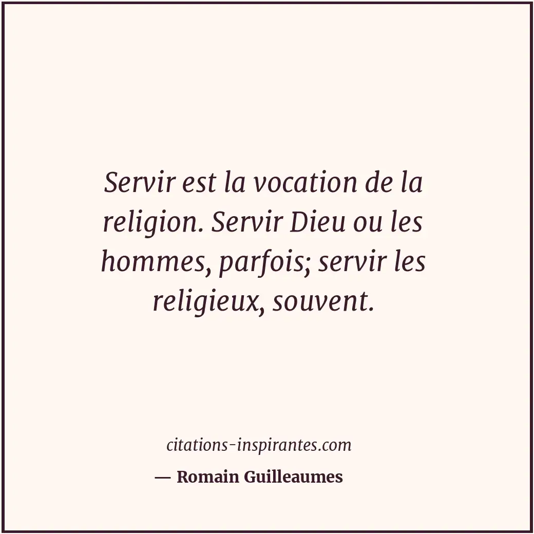 Citation de Romain Guilleaumes