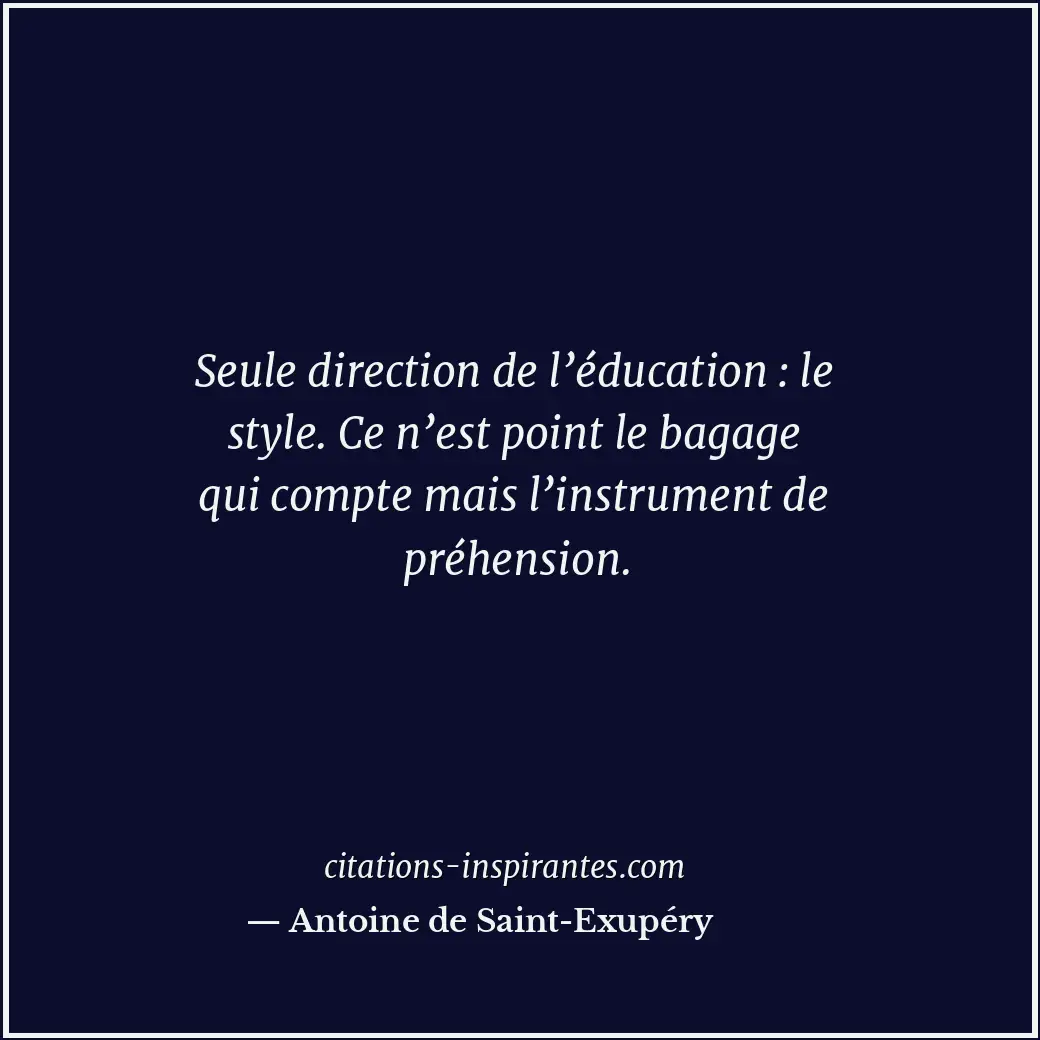 Citation de Antoine de Saint-Exupéry