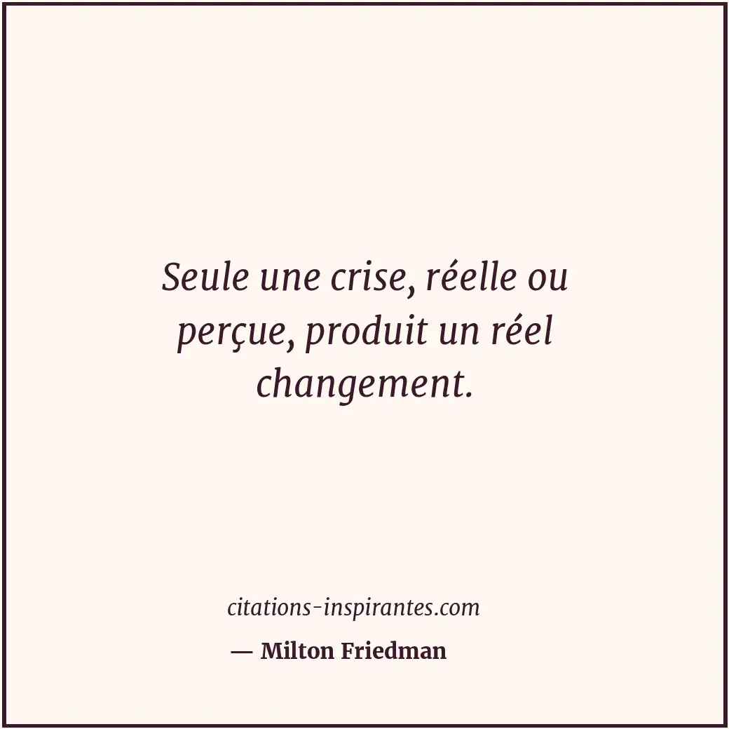 Citation de Milton Friedman