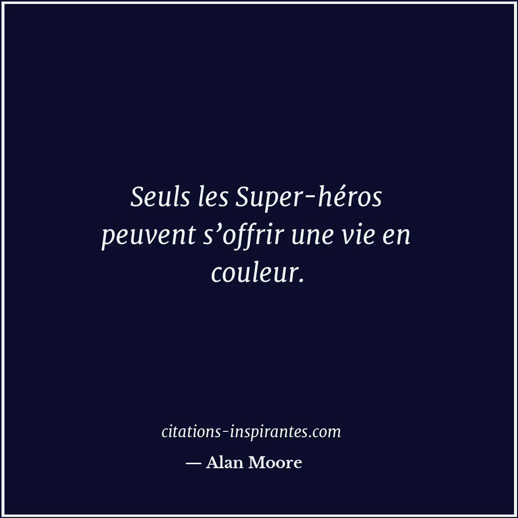 Citation de Alan Moore