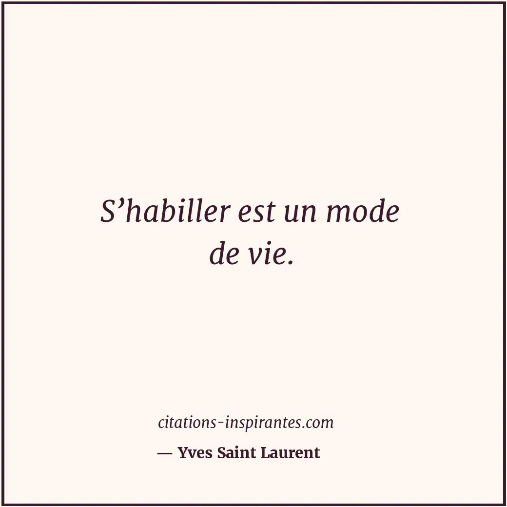 Citation de Yves Saint Laurent