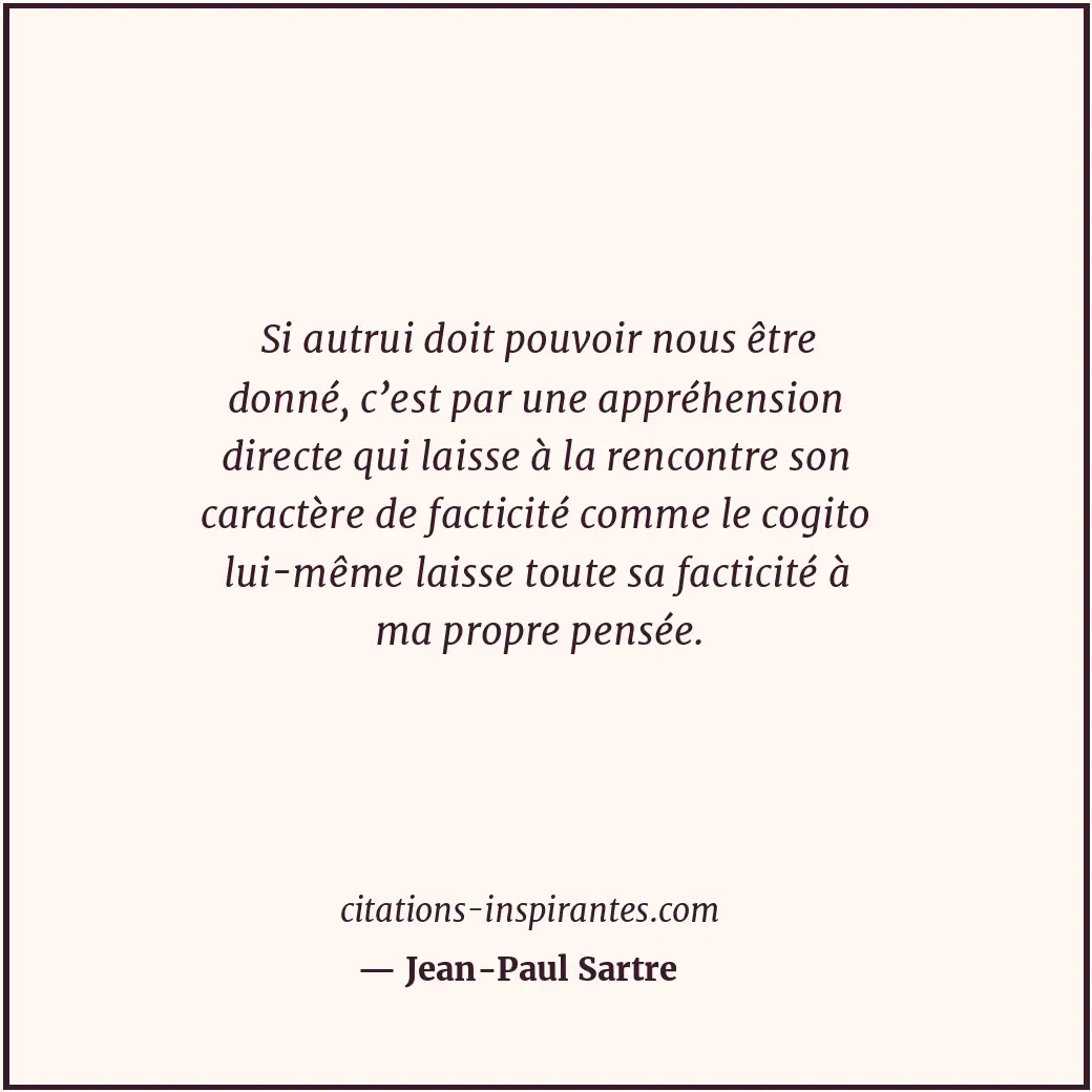 Citation de Jean-Paul Sartre