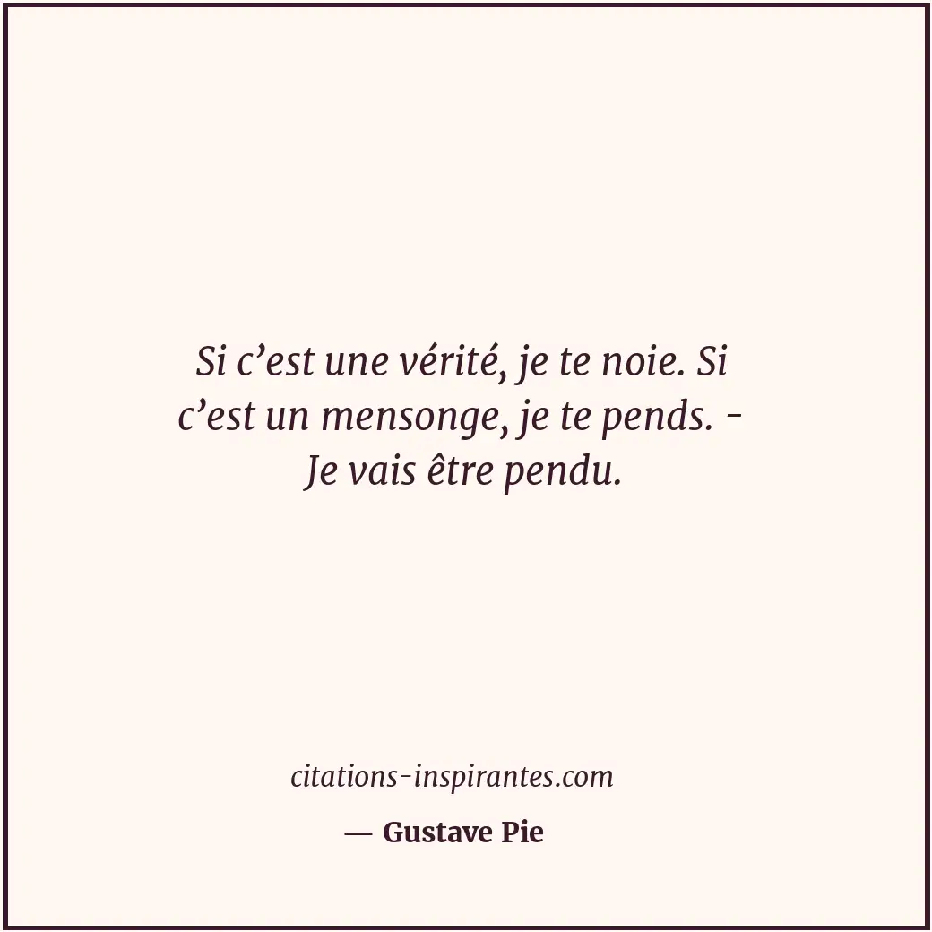 Citation de Gustave Pie