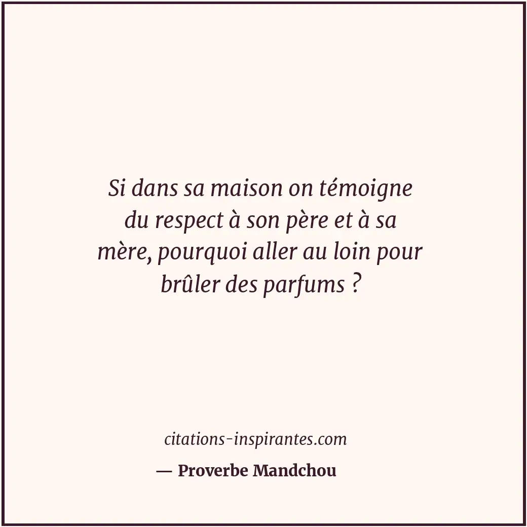 Citation de Proverbe Mandchou