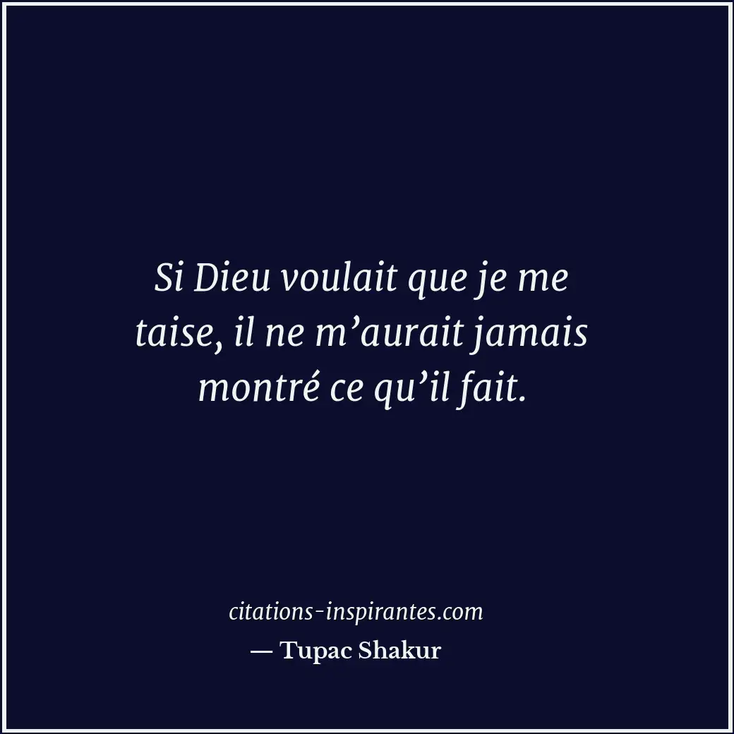 Citation de Tupac Shakur