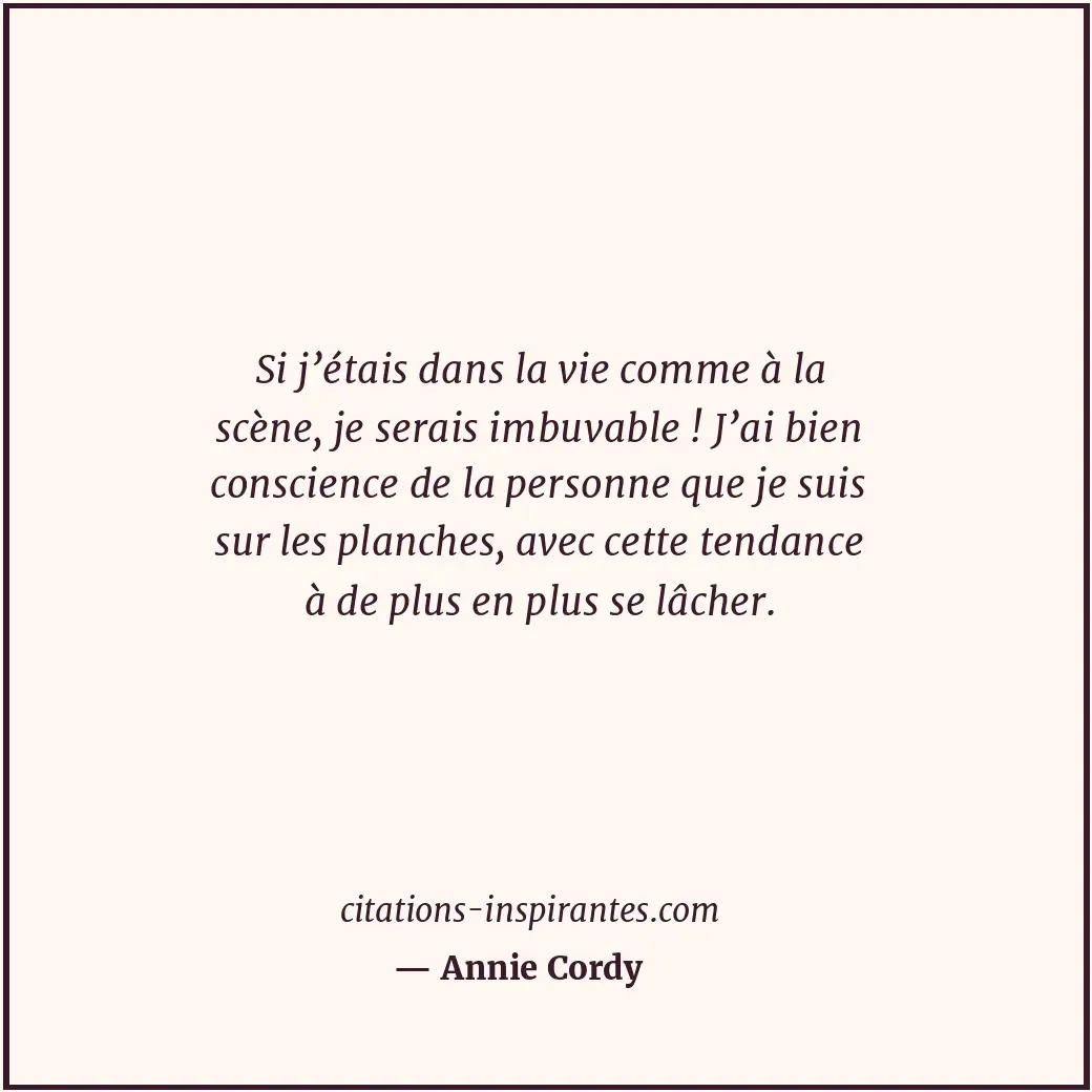 Citation de Annie Cordy