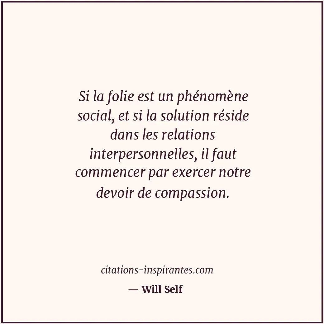 Citation de Will Self