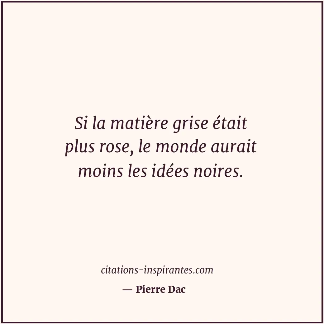 Citation de Pierre Dac