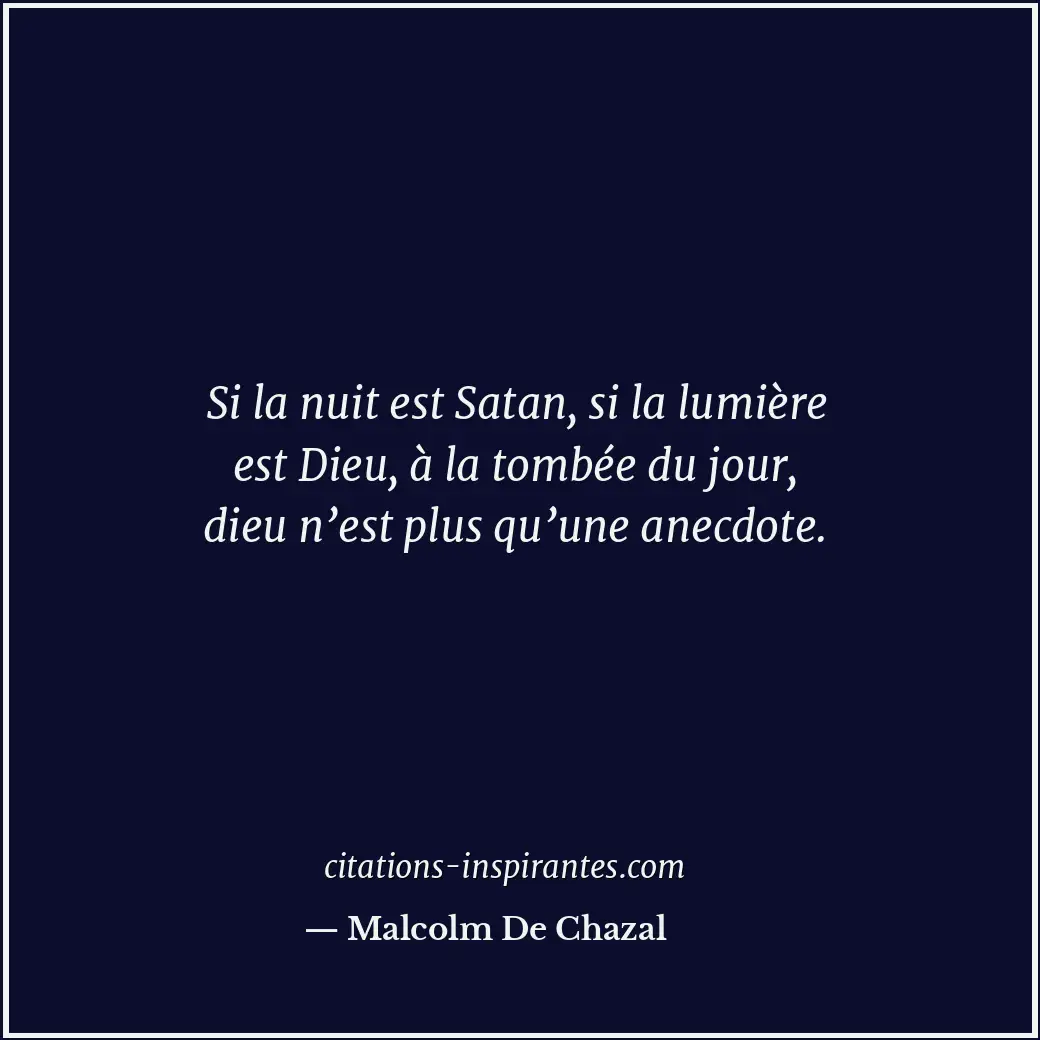 Citation de Malcolm De Chazal