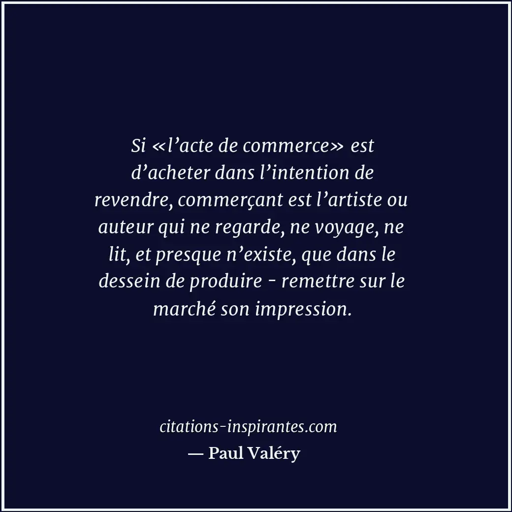 Citation de Paul Valéry