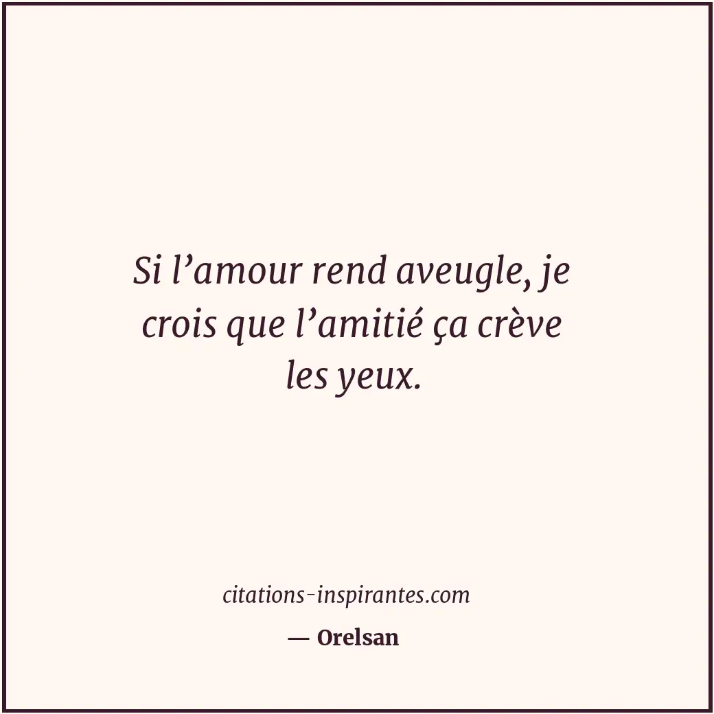 Citation de Orelsan