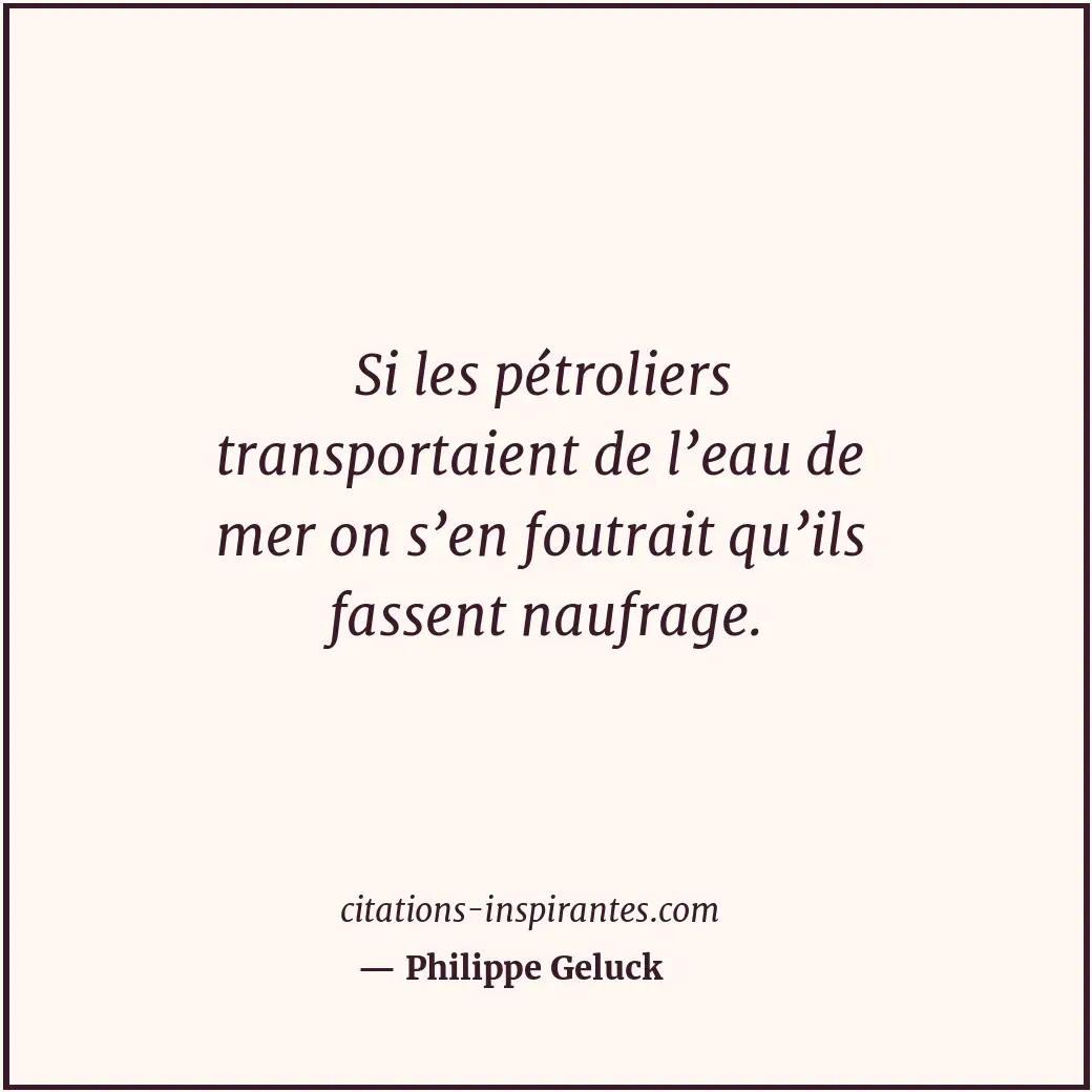 Citation de Philippe Geluck