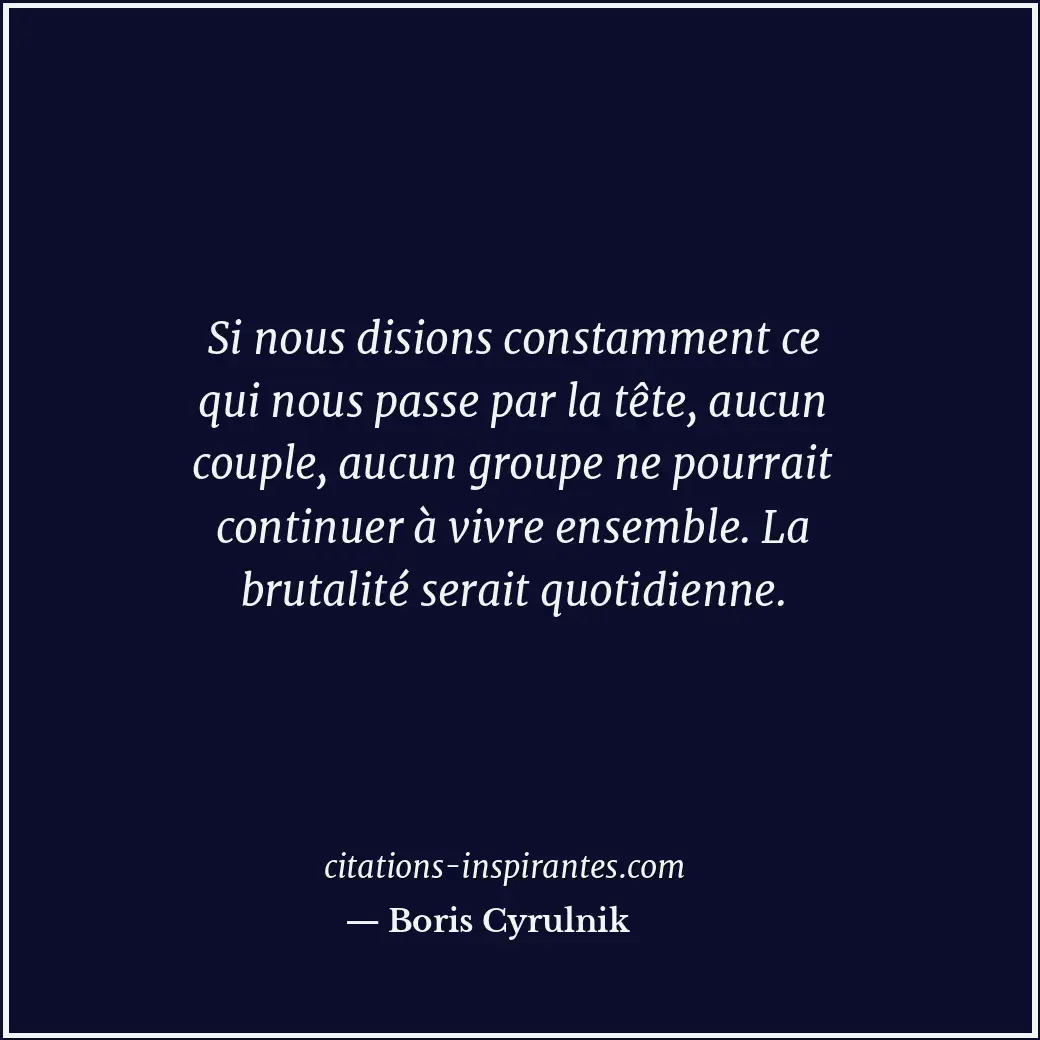 Citation de Boris Cyrulnik