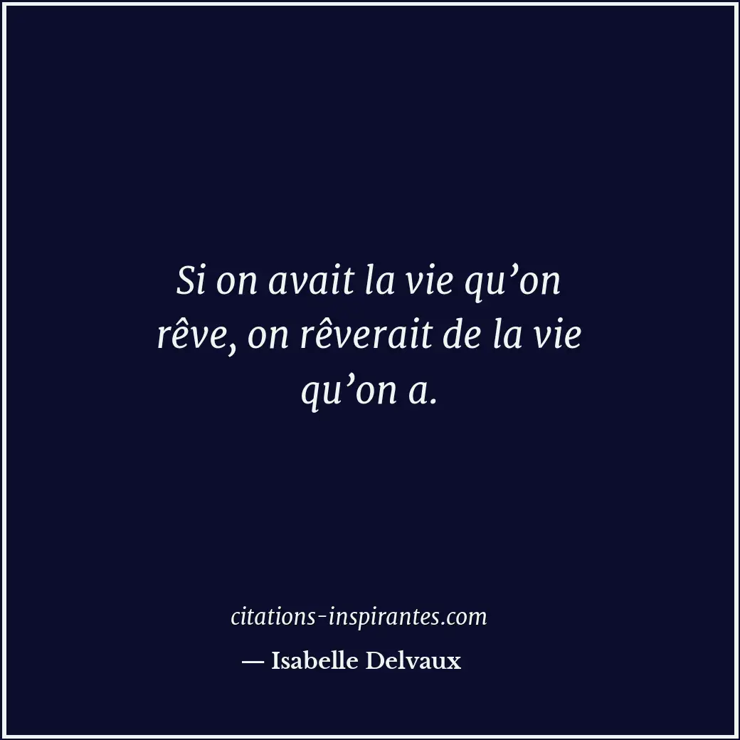 Citation de Isabelle Delvaux