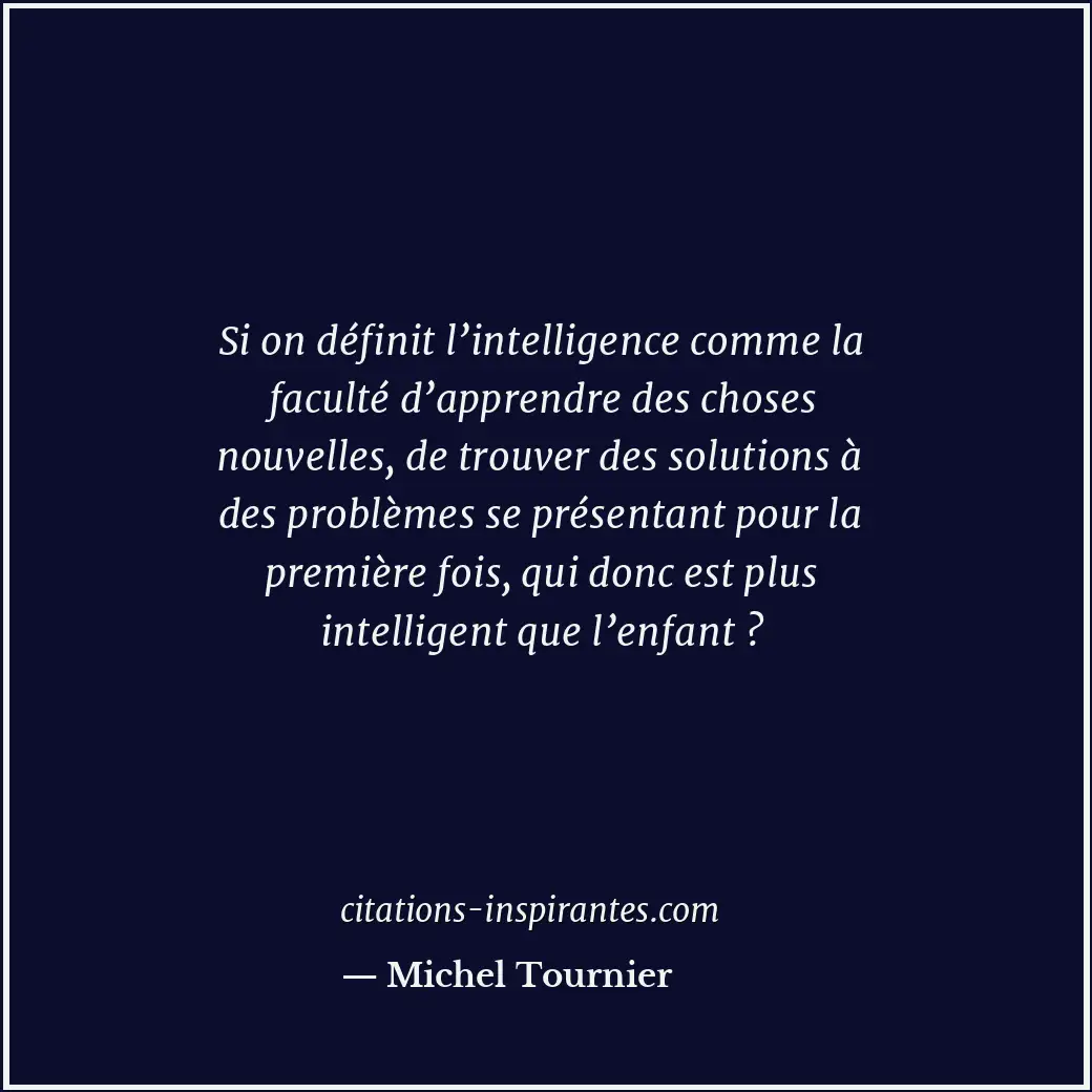 Citation de Michel Tournier