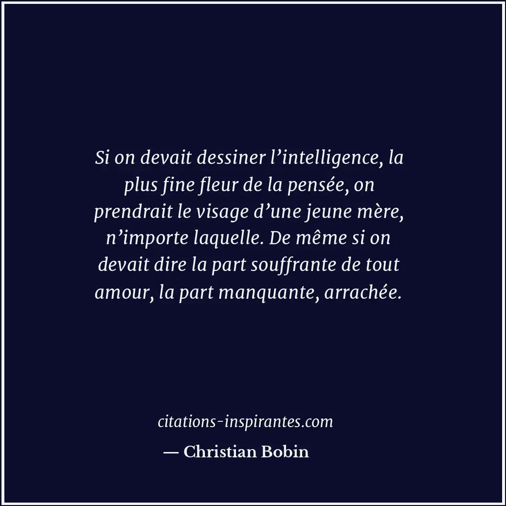 Citation de Christian Bobin