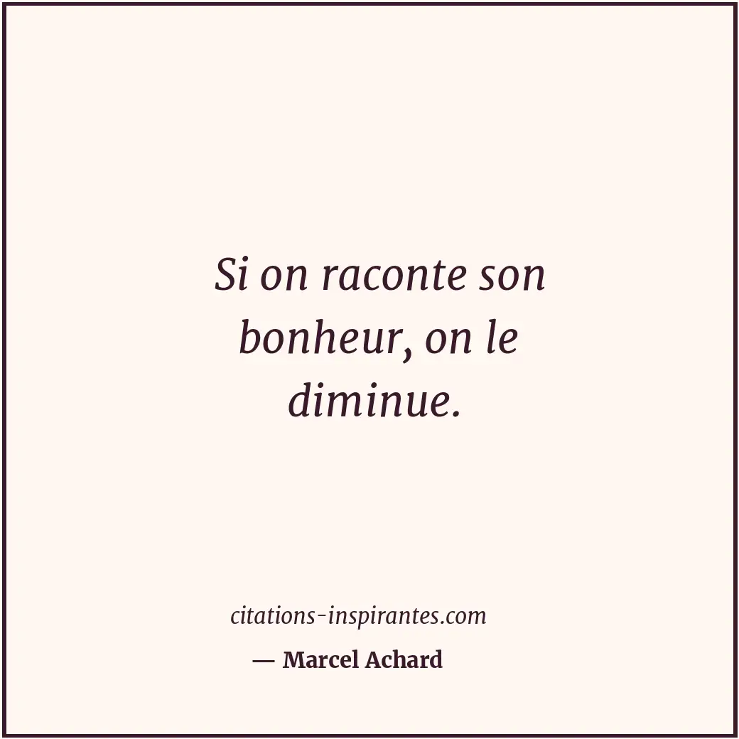 Citation de Marcel Achard