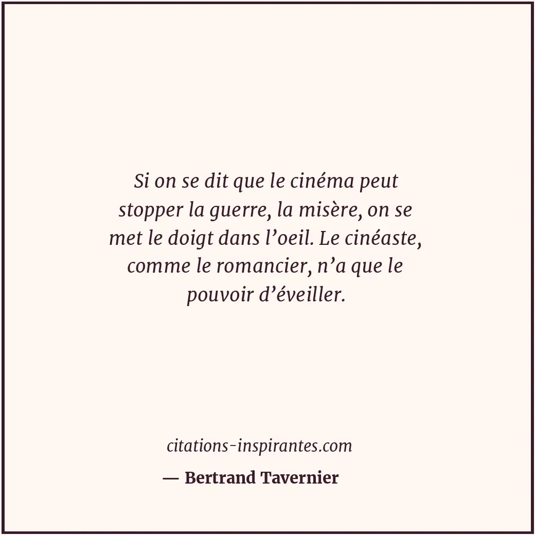 Citation de Bertrand Tavernier