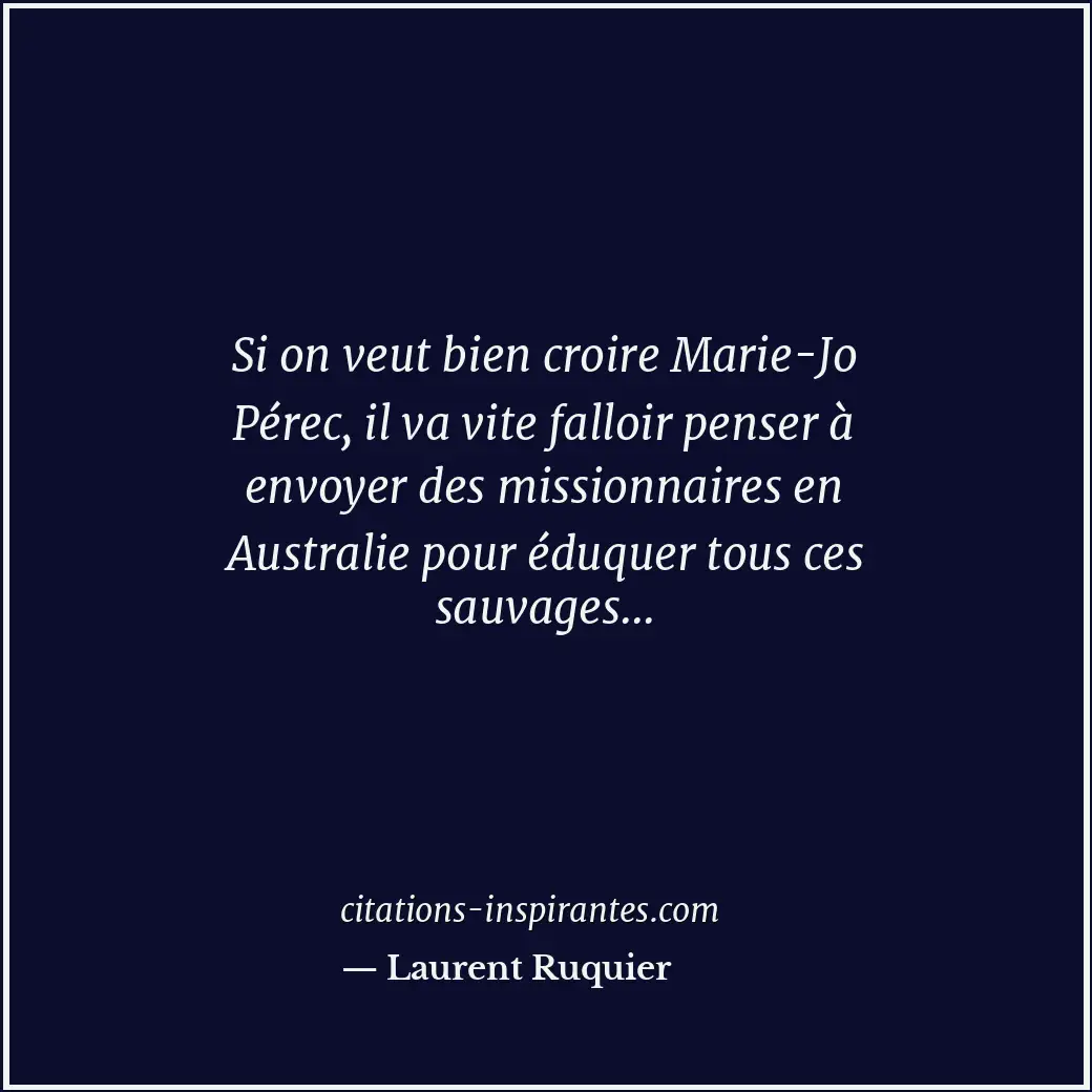 Citation de Laurent Ruquier