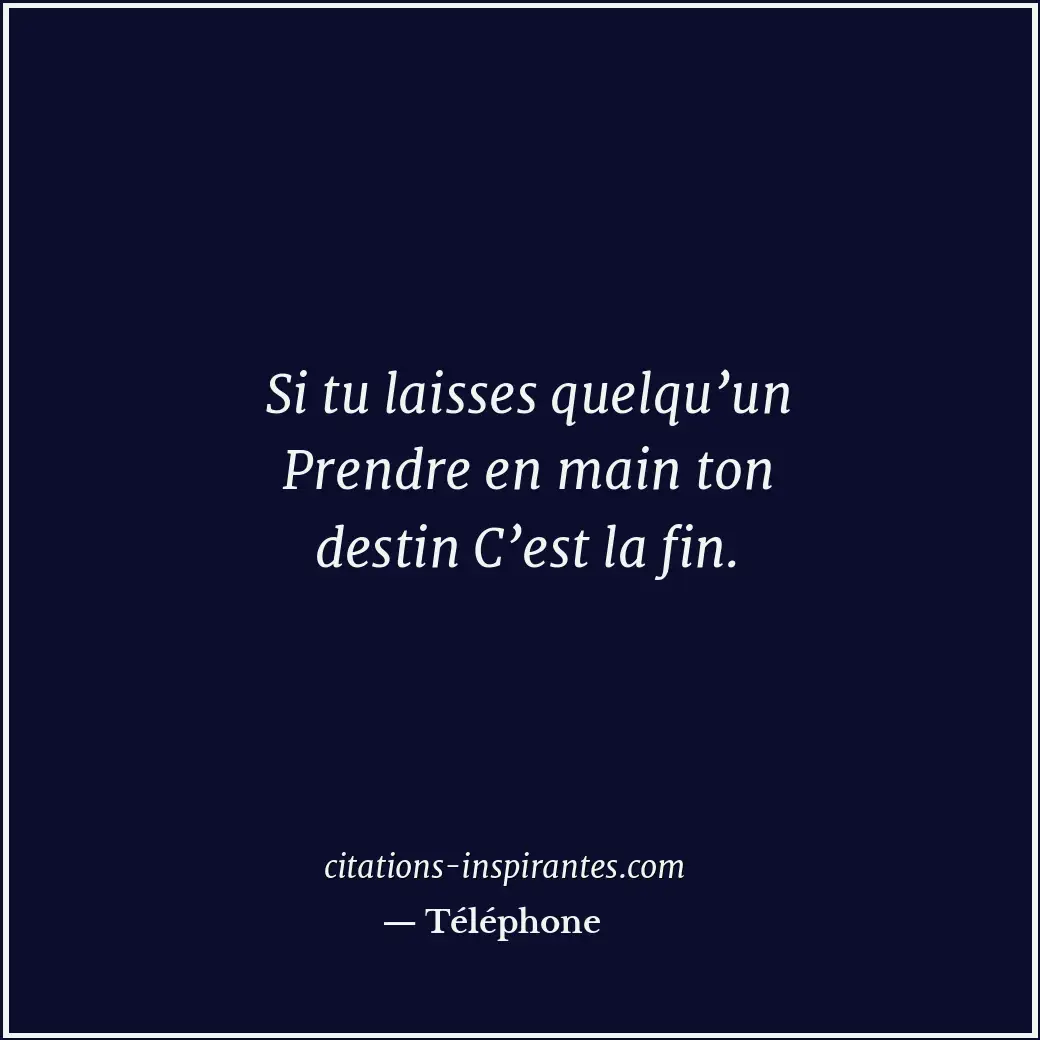 Citation de Téléphone