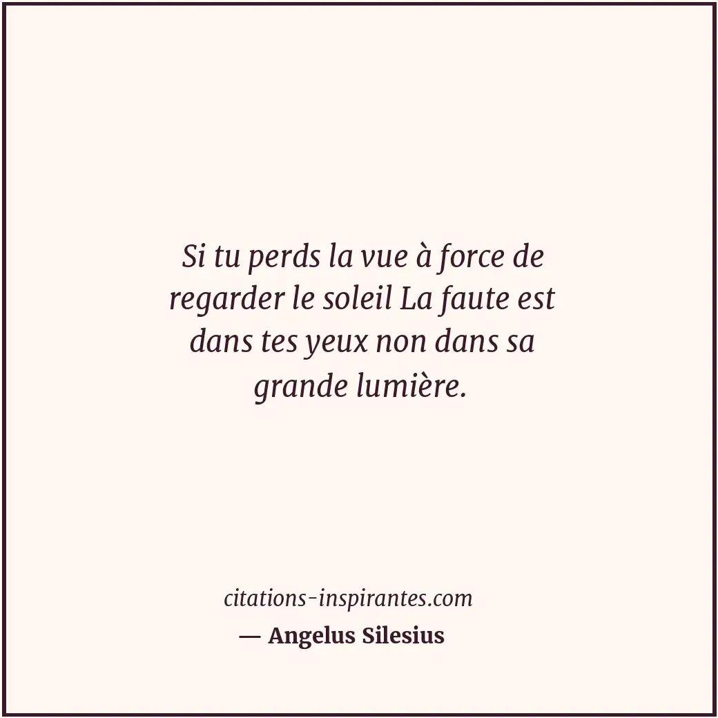 Citation de Angelus Silesius