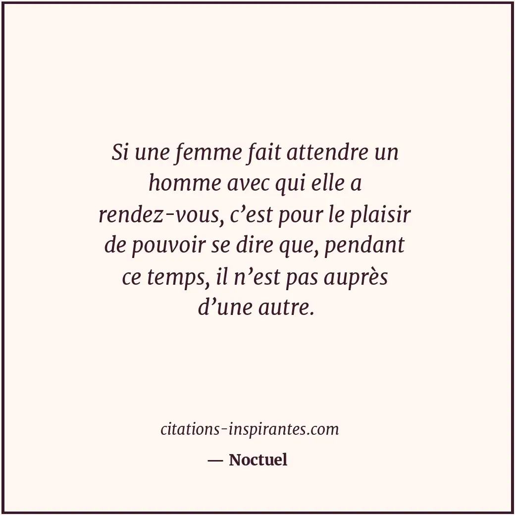 Citation de Noctuel
