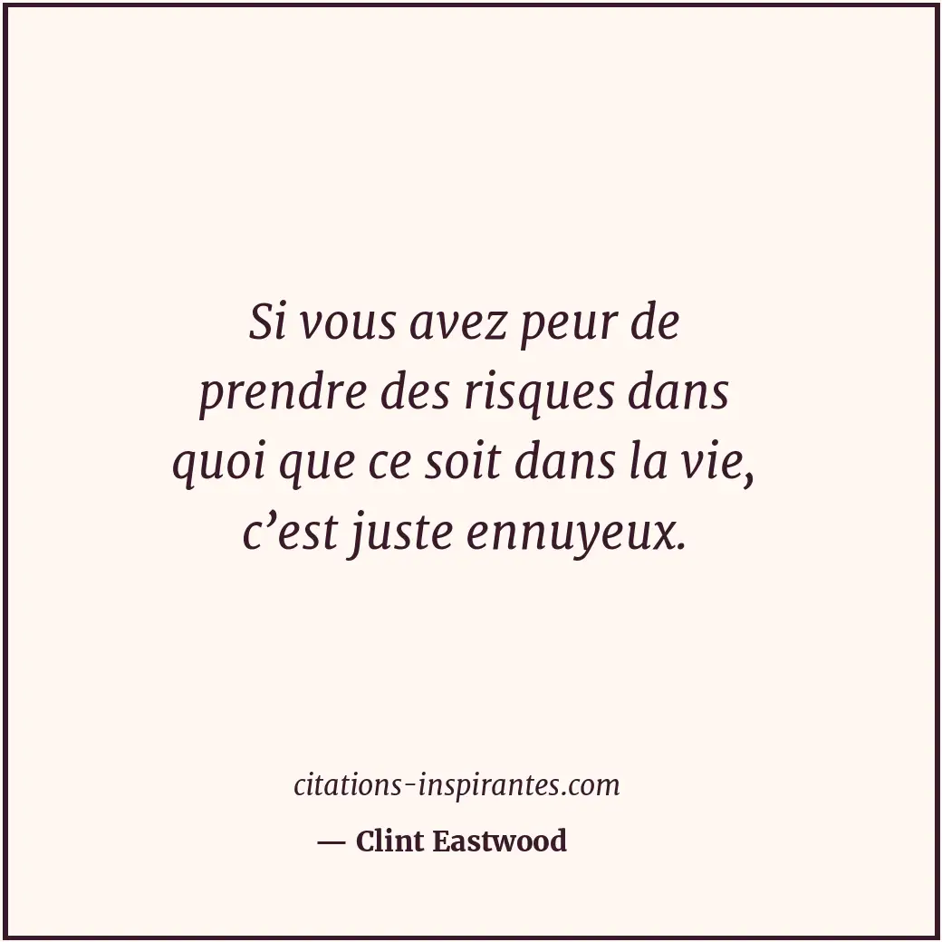 Citation de Clint Eastwood