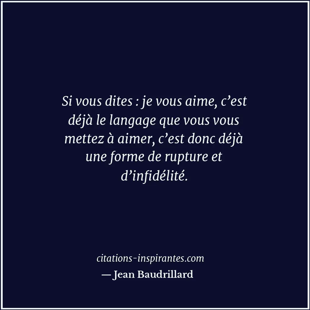 Citation de Jean Baudrillard