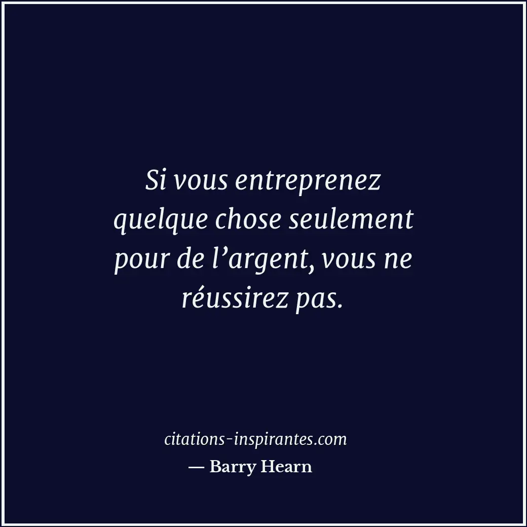 Citation de Barry Hearn