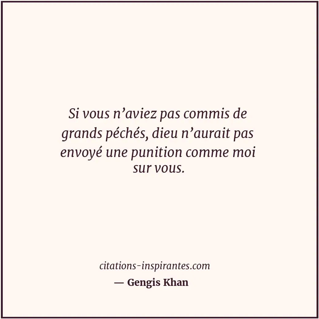 Citation de Gengis Khan