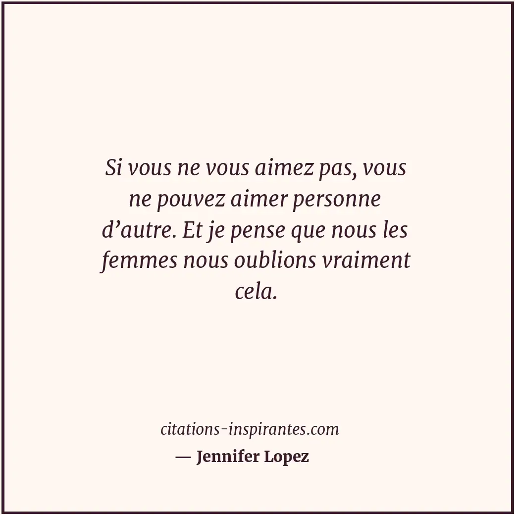 Citation de Jennifer Lopez