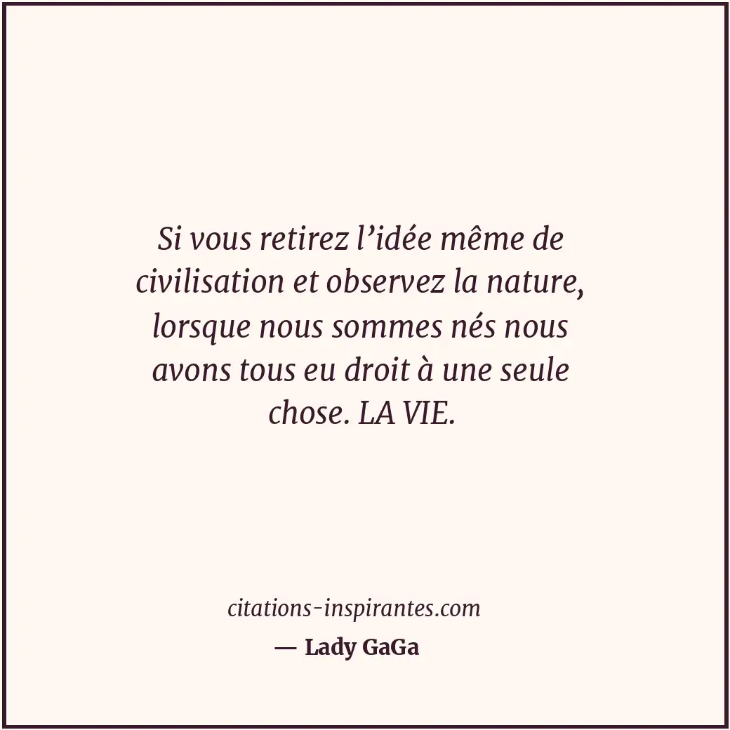 Citation de Lady GaGa