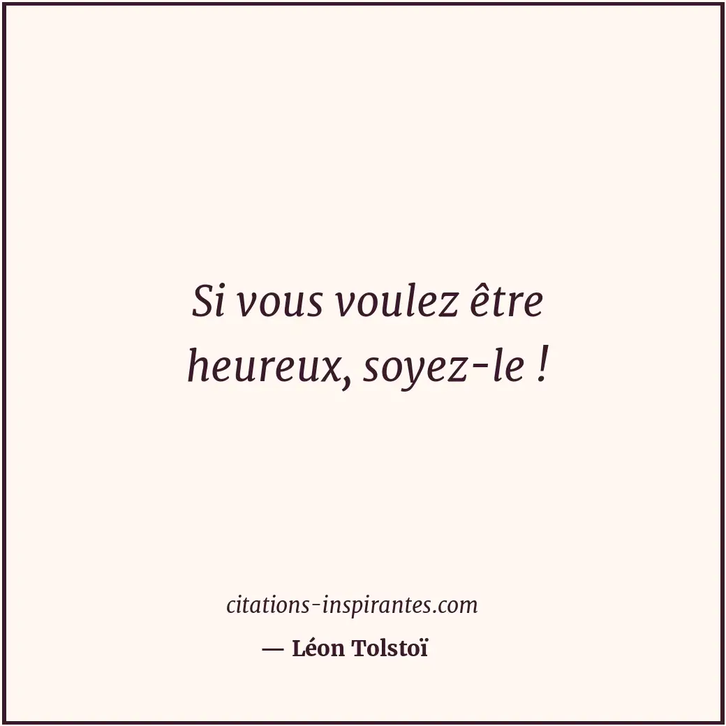 Citation de Léon Tolstoï