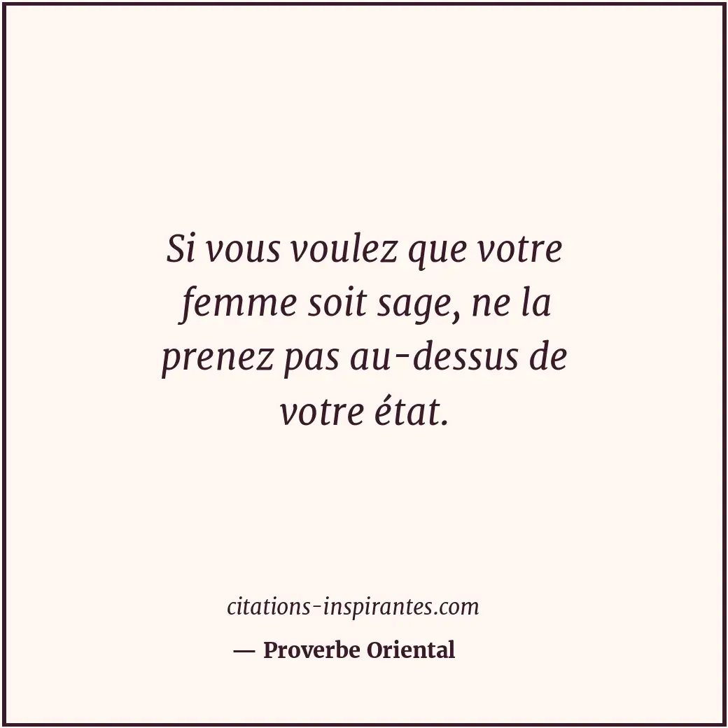 Citation de Proverbe Oriental