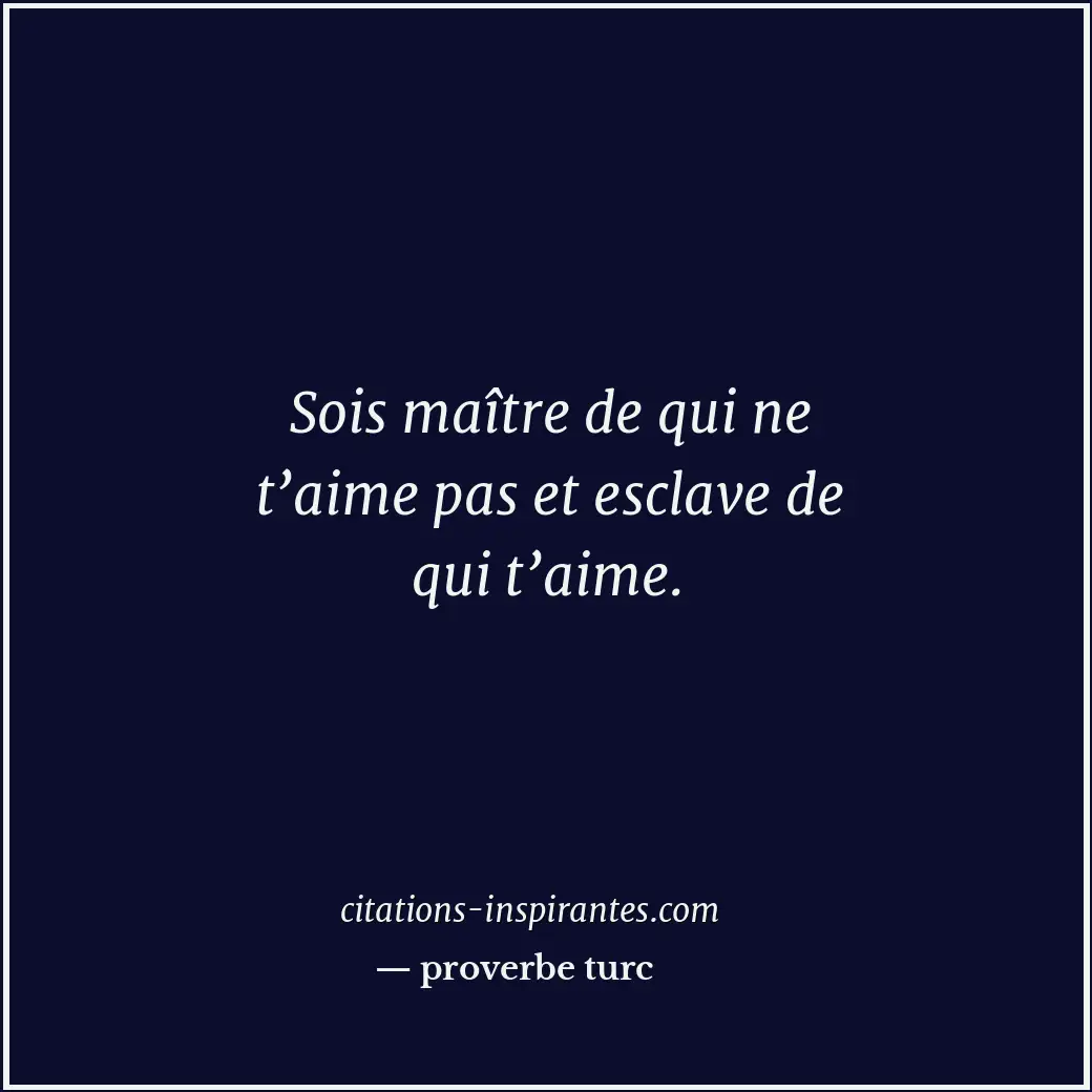 Citation de proverbe turc