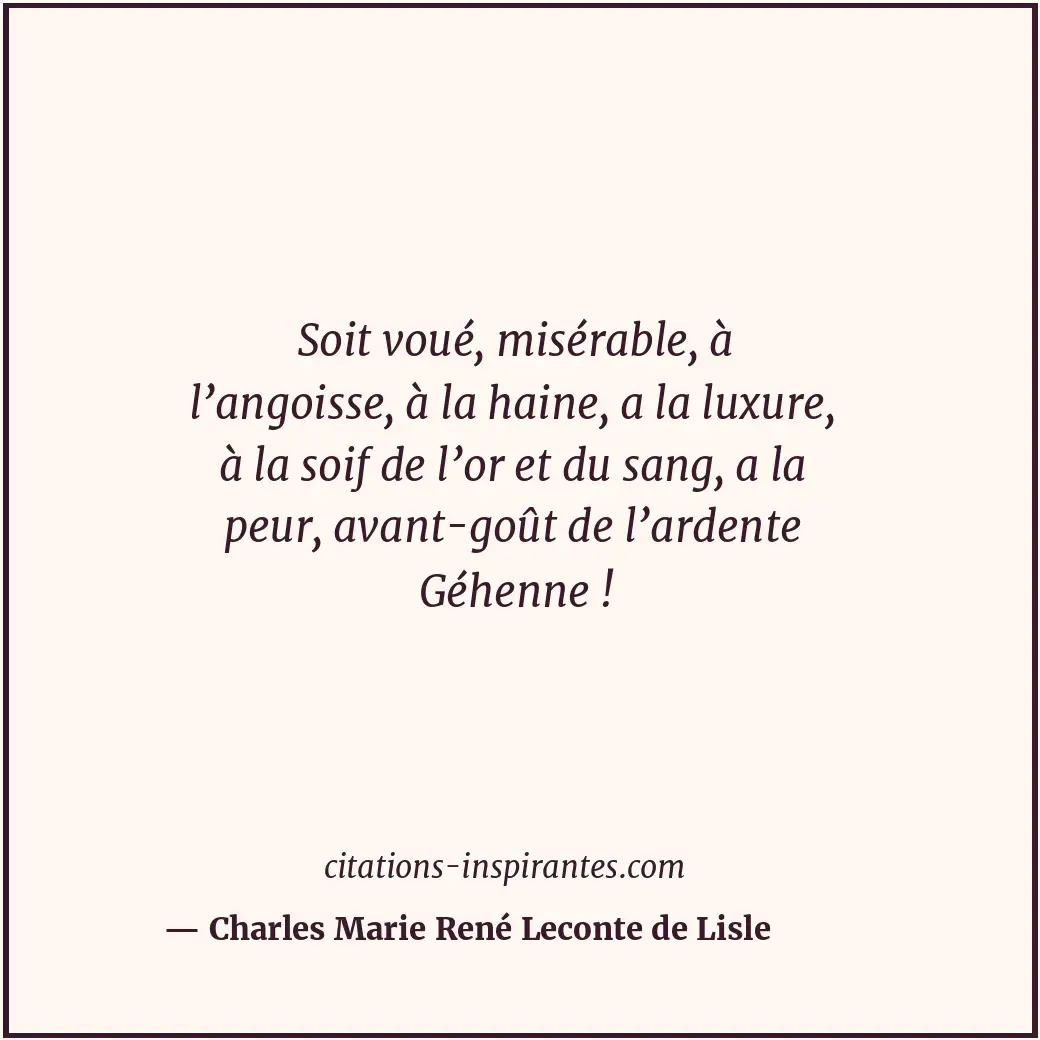 Citation de Charles Marie René Leconte de Lisle