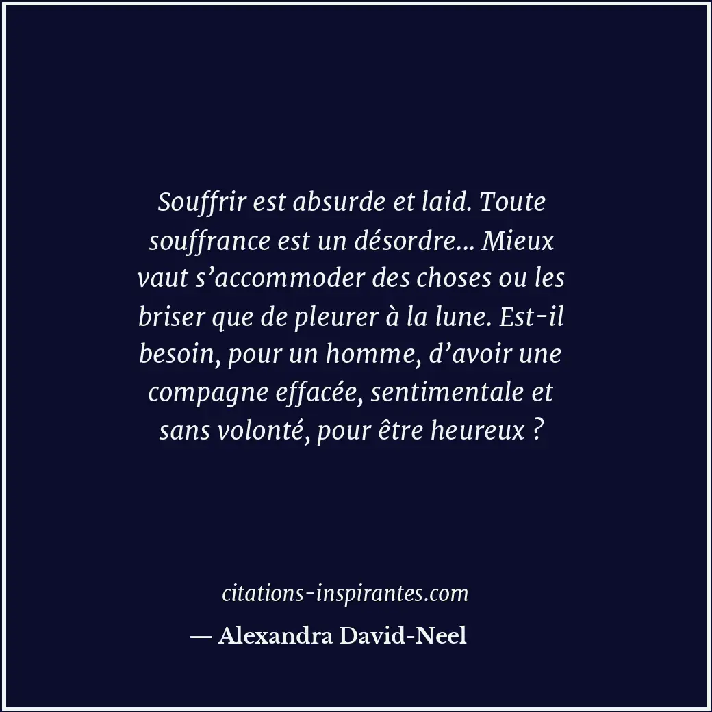 Citation de Alexandra David-Neel