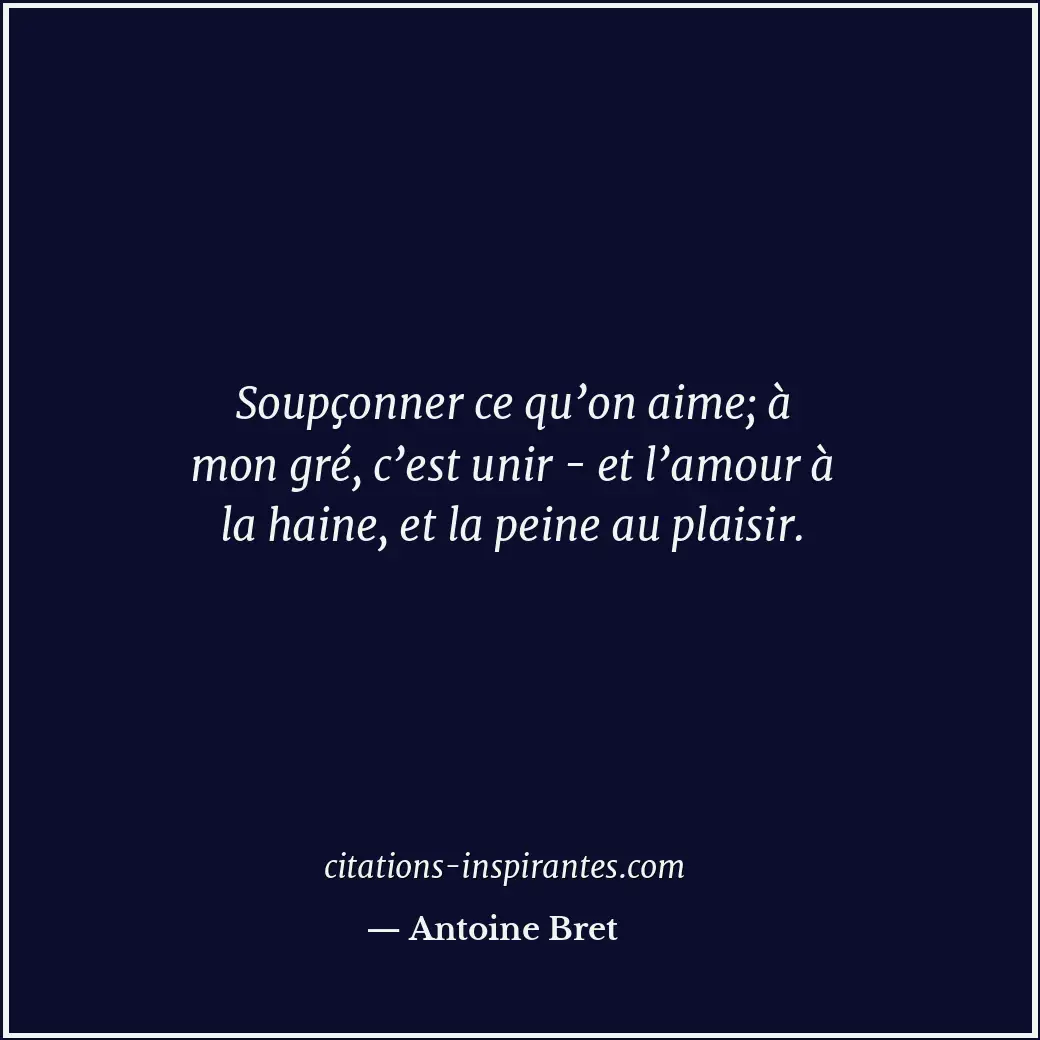 Citation de Antoine Bret