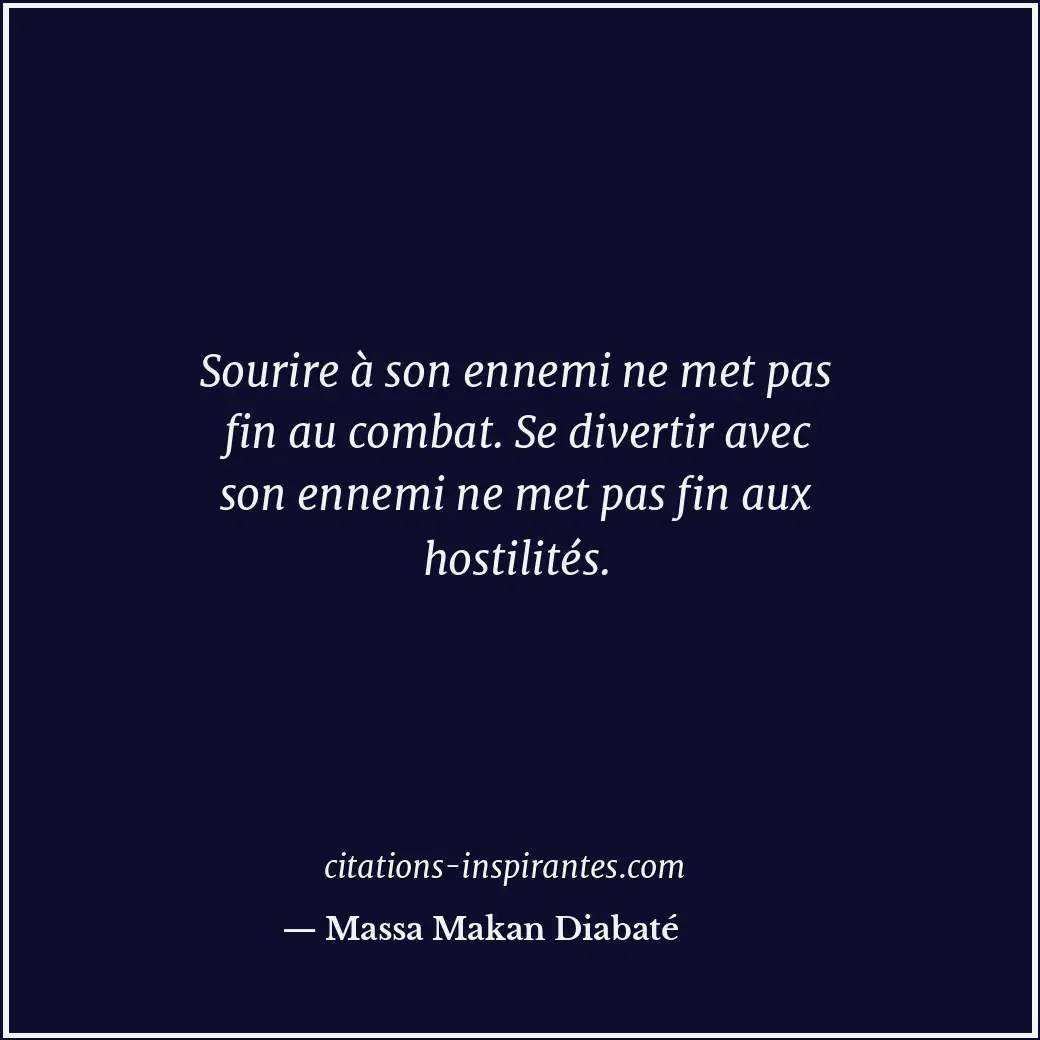 Citation de Massa Makan Diabaté