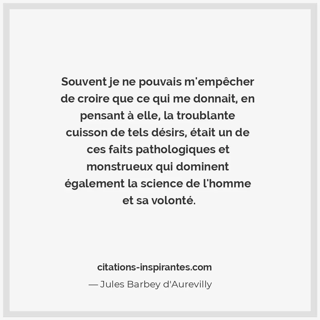 Citation de Jules Barbey d'Aurevilly