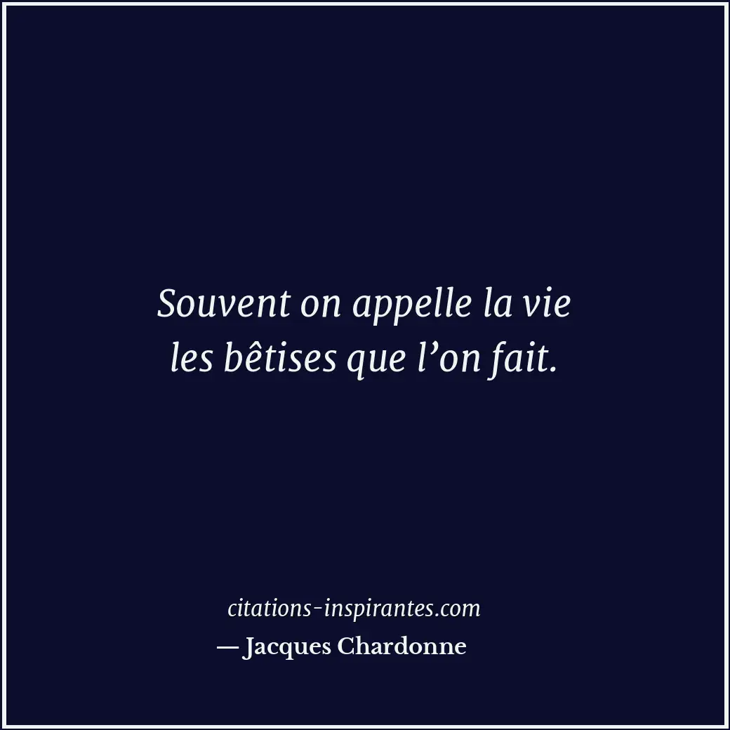 Citation de Jacques Chardonne