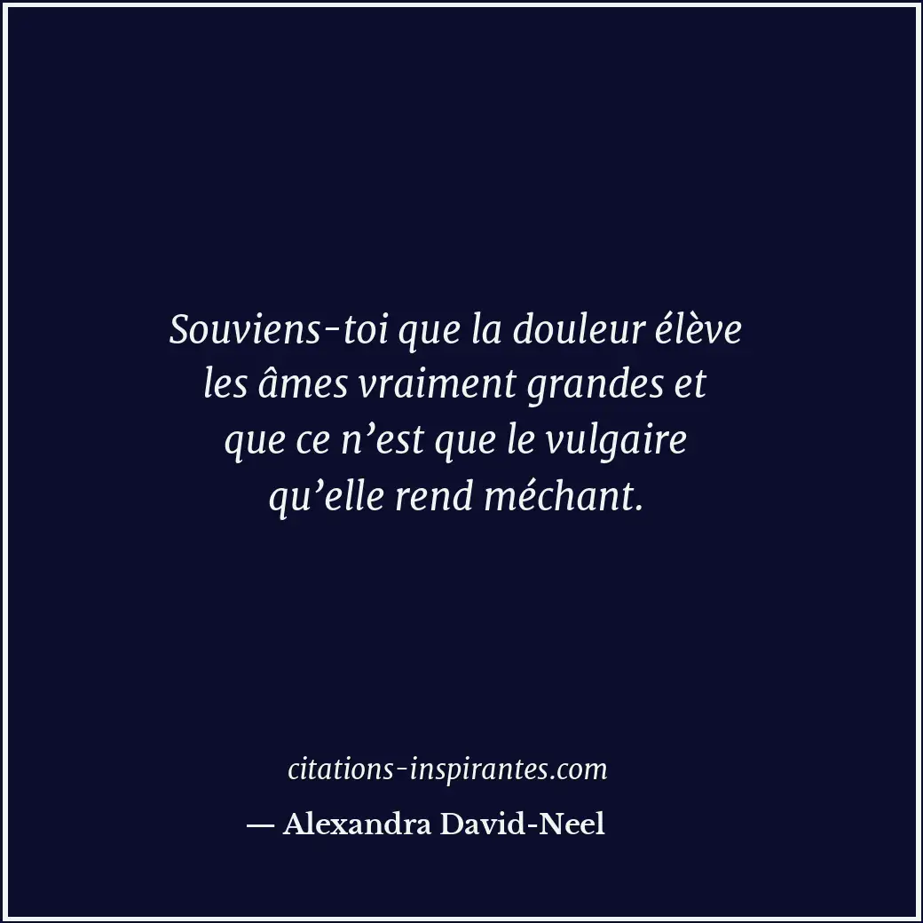 Citation de Alexandra David-Neel