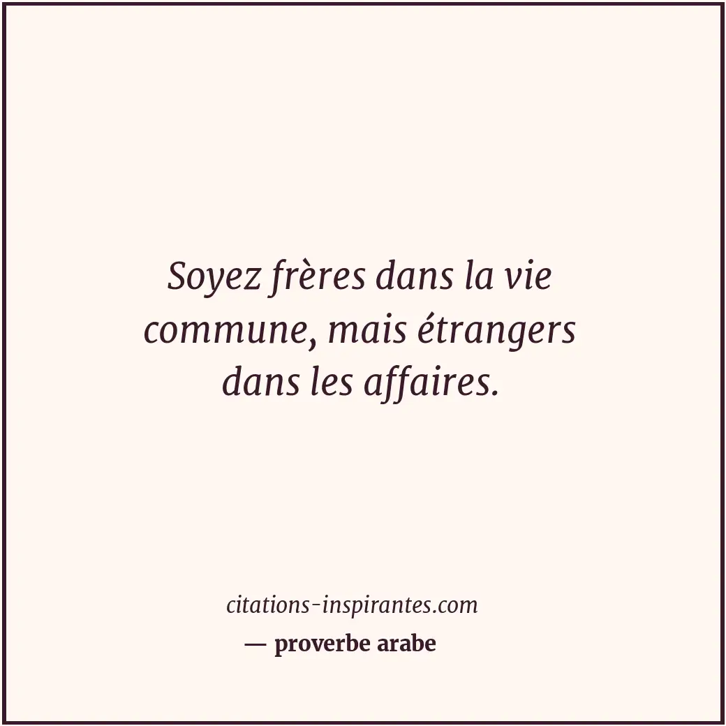 Citation de proverbe arabe